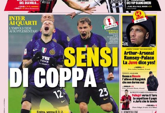 Today’s Papers – Sensi saves Inter’s Coppa, Arthur towards Arsenal