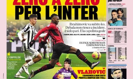 Today’s Papers – Milan and Juventus play for Inter