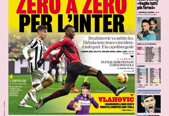 Today’s Papers – Milan and Juventus play for Inter