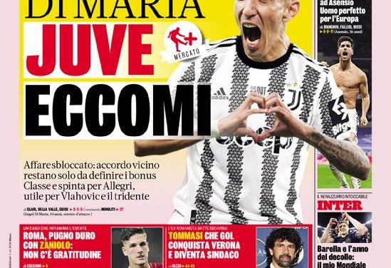 Today’s Papers – Di Maria here for Juve, De Ligt costs €100m