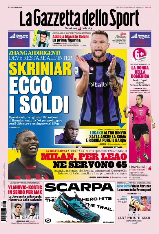Today’s Papers – Money for Skriniar and Leao, referees hit back