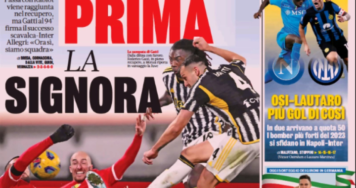 Today’s Papers – Juventus insist on win, Milan intervene in January